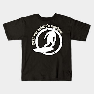 Surf Like Nobody's Watching Kids T-Shirt